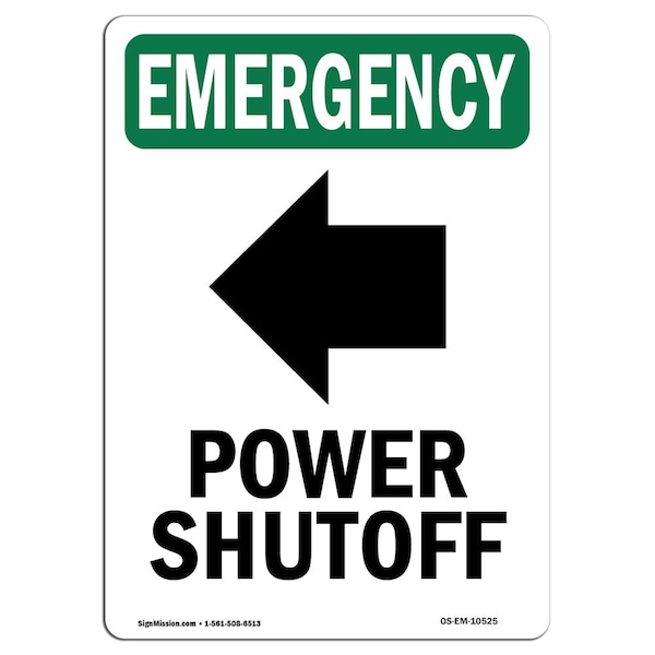 Safety Sign, OSHA EMERGENCY, 24" Height, Rigid Plastic, Power Shutoff (Left Arrow), Portrait
